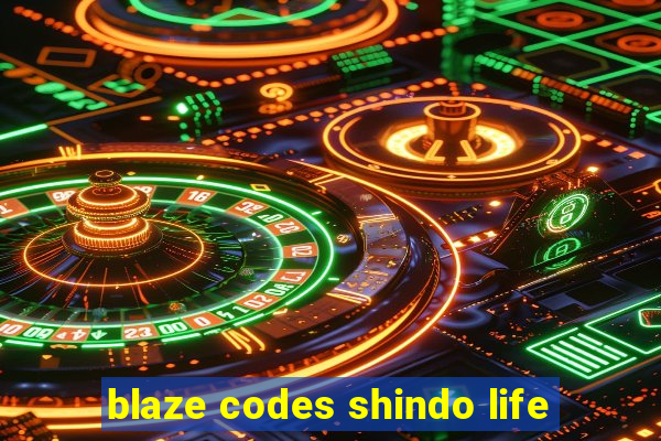 blaze codes shindo life